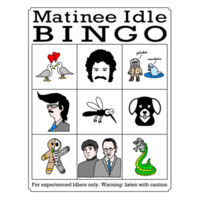 Matinee Idle Bingo Design